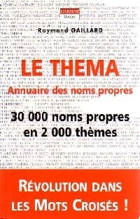 Le théma. Annuaire des noms propres - Raymond Gaillard