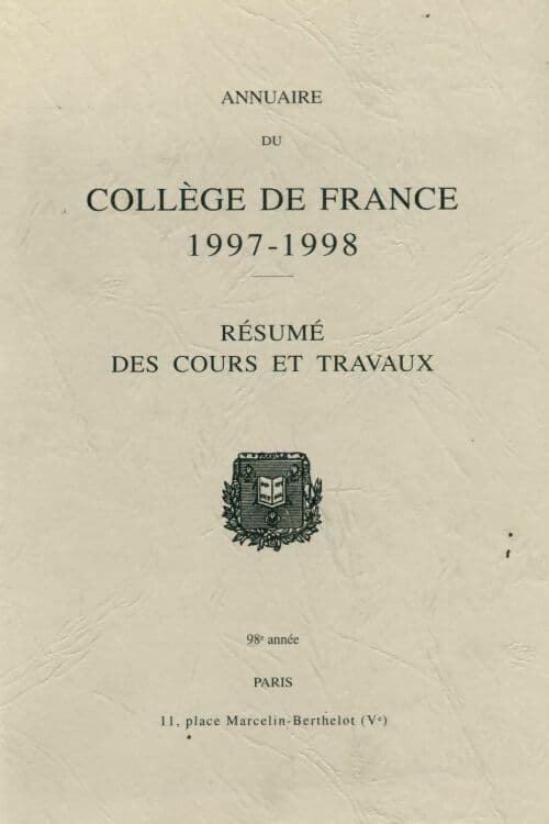 Annuaire du collège de France 1997-1998 - Collectif
